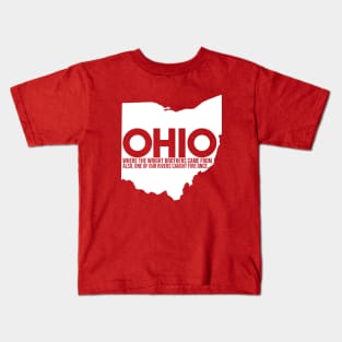 Ohio - Where the Wright Brothers Came From. Also, One of Our Rivers Caught Fire Once Kids T-Shirt